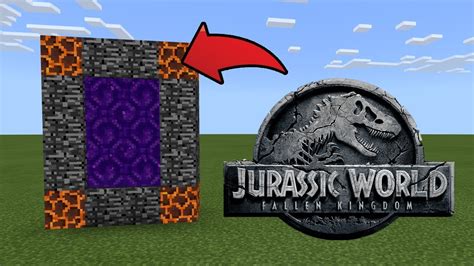 How To Make A Portal To The Jurassic World Fallen Kingdom Dimension In Mcpe Minecraft Pe Youtube