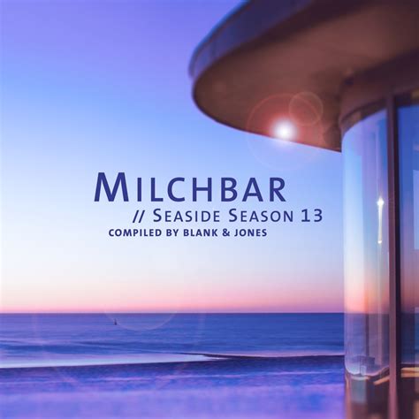 Blank Jones Milchbar Seaside Season
