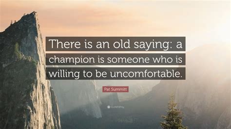 Top 90 Pat Summitt Quotes 2021 Update Page 2 Quotefancy