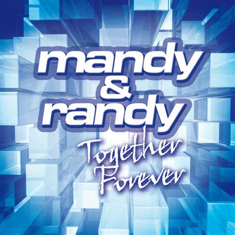 Mandy Randy Mandy Randy Together Forever MP Album Songtexte