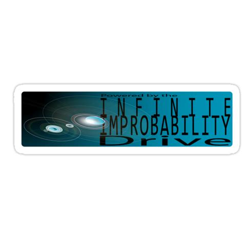Powered By The Inifinite Improbability Drive Stickers By Laura Morgan