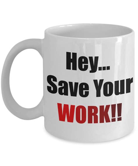 Save Your Work Coffee Mug Etsy