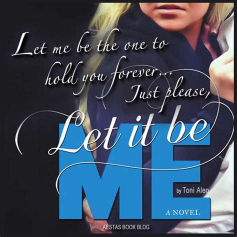 Book Review — Let It Be Me By Toni Aleo — Aestas Book Blog
