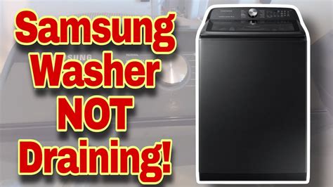 How To Fix Samsung Top Load Washer Not Draining Water Stuck Inside