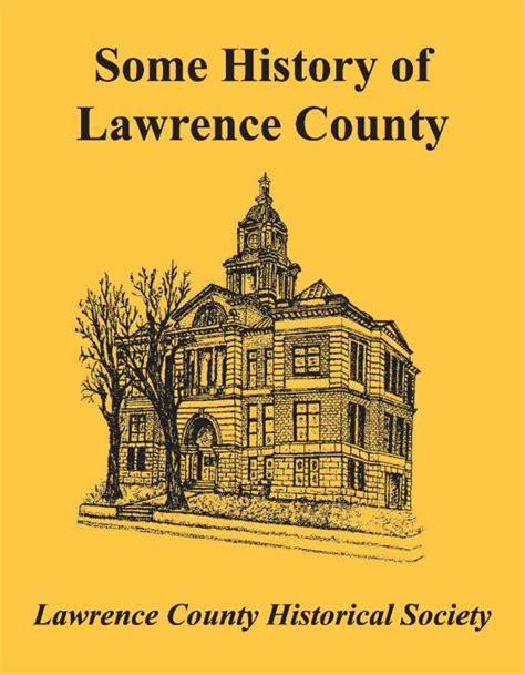 Some History Of Lawrence County By Lawrence County Historical Society