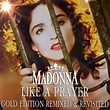 Madonna FanMade Covers: Like a Prayer - Gold Edition Remixed & Revisited