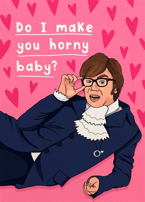 Horny Baby Austin Powers Valentine S Card Scribbler