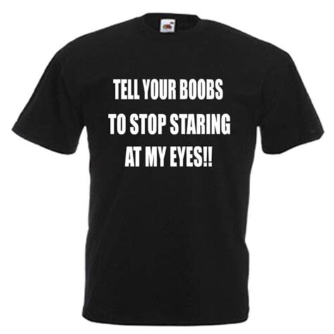 Boobs Funny Slogan Adults Mens T Shirt Ebay