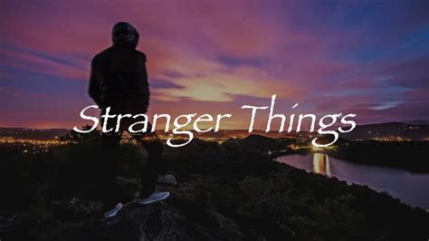 Stranger Things By Kygo Featuring Onerepublic 和訳 Youtube