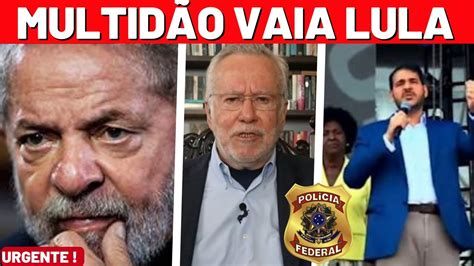 Agora Revolta Nacional Brasileiros NÃo Suporta Mais Ouvir O Nome De Lula Youtube