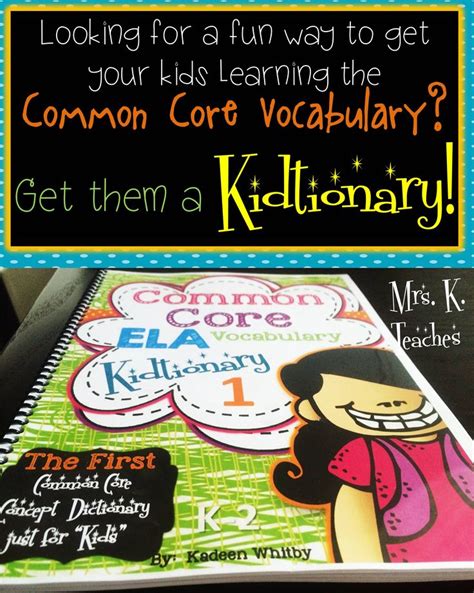 Create A Fun Common Core Vocabulary Kidtionary For Each Of Your