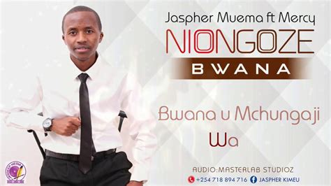 Niongoze Bwana By Jaspher Muema Youtube