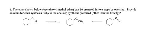 Solved D The Ether Shown Below Cyclohexyl Methyl Ether