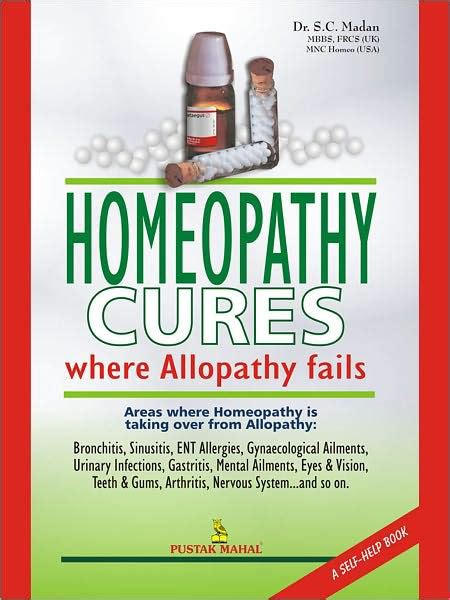 Homeopathy Cures Where Allopathy Fails By Dr Sc Madan Ebook