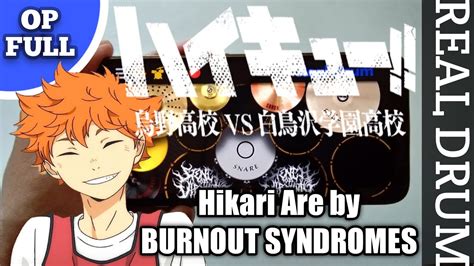 Haikyuu Season 3 Opening Full Hikari Are ヒカリアレ By Burnout