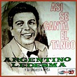 La nova Botica del Aleman.: Tango - Argentino Ledesma - Asi se canta el ...