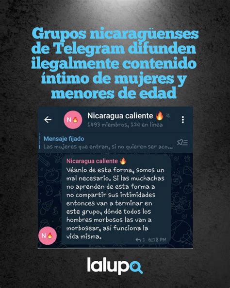 “nicaragua Caliente” El Grupo De Telegram Que Difunde Ilegalmente Contenido De Mujeres La Lupa