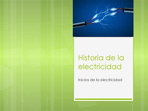 Historia De La Electricidad By Grado87 Issuu