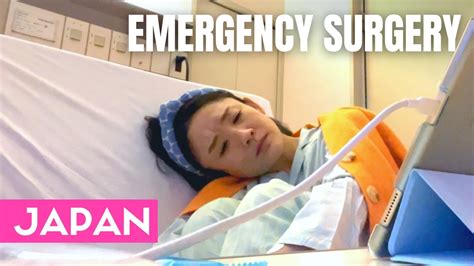 My Wife Had Emergency Surgery In A Japan Hospital Youtube