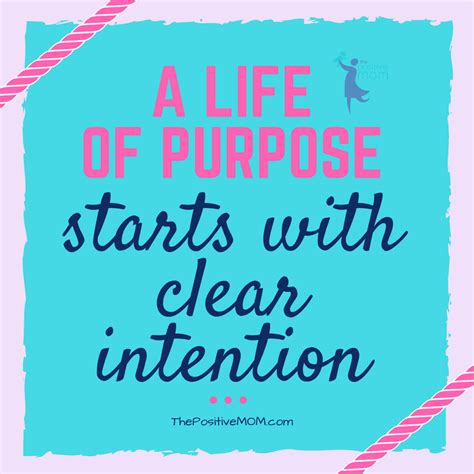 A Life Of Purpose Starts With Authentic Clear Intention