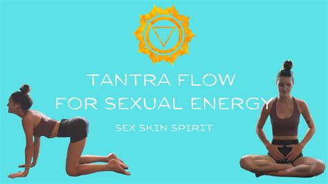 Slow Flow Yoga For Sexual Energy Tantric Energy Flow Youtube