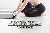 10 Face Yoga Exercises That'll Help Lift & Tone Your Face
