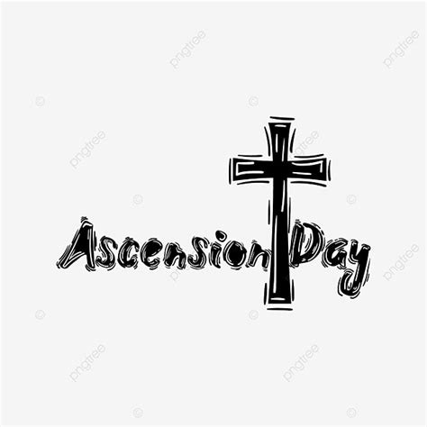 Lettering Typography Design Vector Png Images Ascension Day Concept