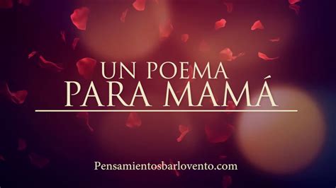 Un Poema Para MamÁ De Iván Domínguez Acosta Youtube
