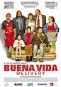 Buena Vida Delivery (Movie, 2004) - MovieMeter.com