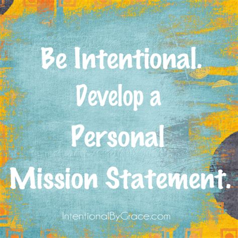 Examples personal mission statement quotes. Developing a Personal Mission Statement - Intentional By Grace