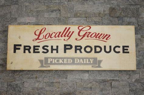 Locally Grown Fresh Produce Sign Vintage Wooden Sign Farmhouse