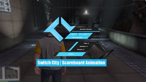 Switch City Scoreboard Animation Fivem Zobyeteam Youtube