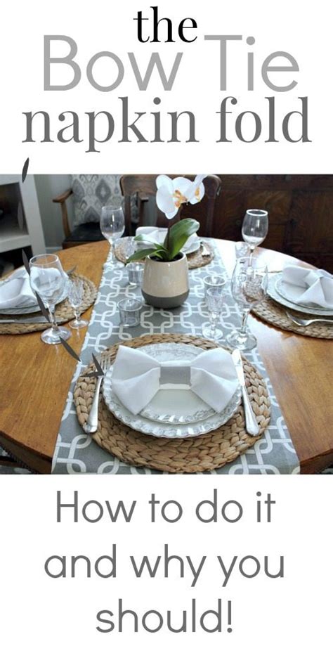 How To Do The Bow Tie Napkin Fold The Creek Line House