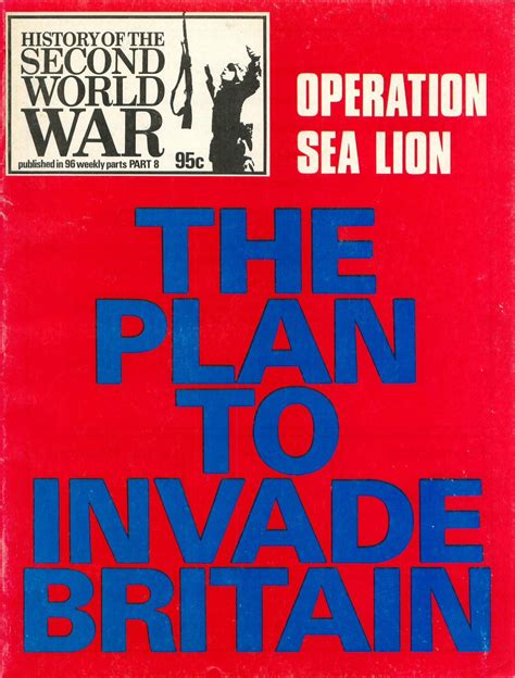 Pdf History Of The Second World War Part 8 Operation Sea Lion The