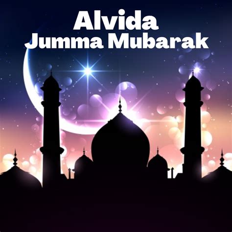 Alvida Jumma Mubarak 2021 Wishes Status DP Images Photos Shayari