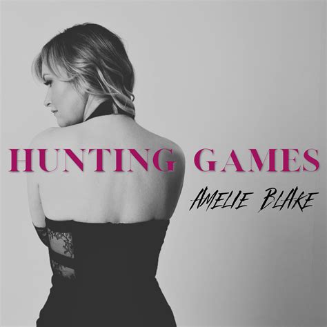Amelie Blake Flips The Script With Hunting Games Ear Worms