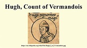 Hugh, Count of Vermandois - Alchetron, the free social encyclopedia