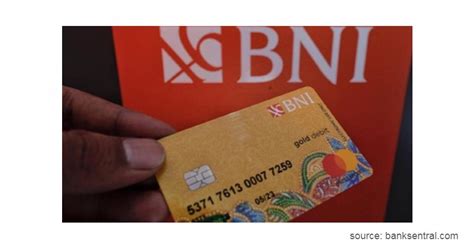 Jenis Kartu Debit BNI Beserta Biaya Dan Limit Transaksinya