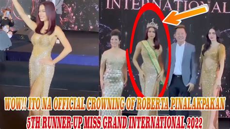Roberta Tamondong Official Crowning 5th Runner Up Miss Grand International 2022 Youtube