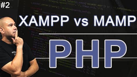 PHP Development XAMPP Vs MAMP Windows MacOS YouTube