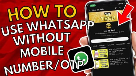 How To Use Whatsapp Without Mobile Number Or Otp Verification Youtube