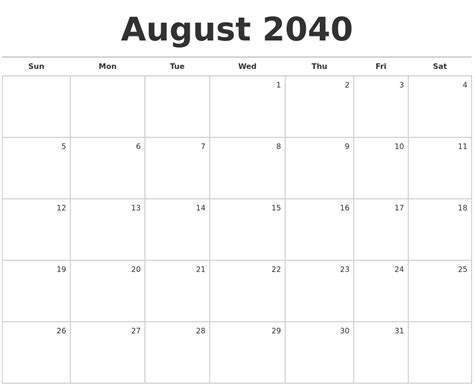August 2040 Blank Monthly Calendar