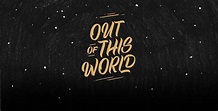 Poster | Out of This World on Behance