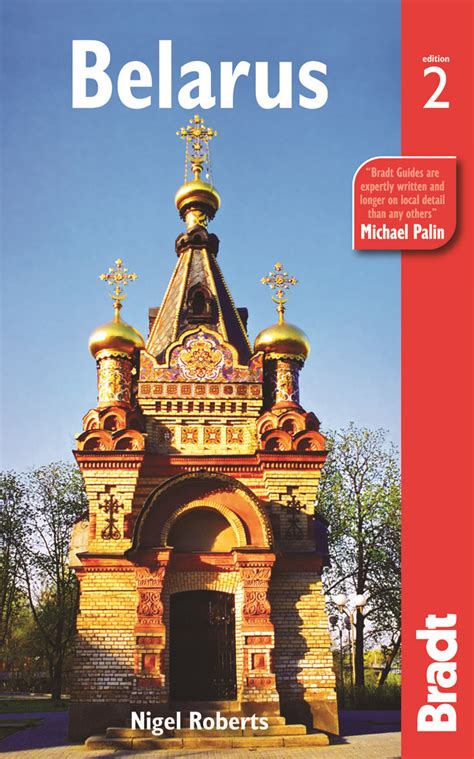 Belarus The Bradt Guide By Nigel Roberts