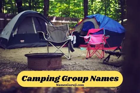 346 Camping Group Names Ideas And Cool Suggestions