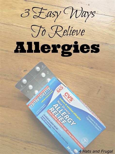 3 Easy Ways To Relieve Allergies 4 Hats And Frugal