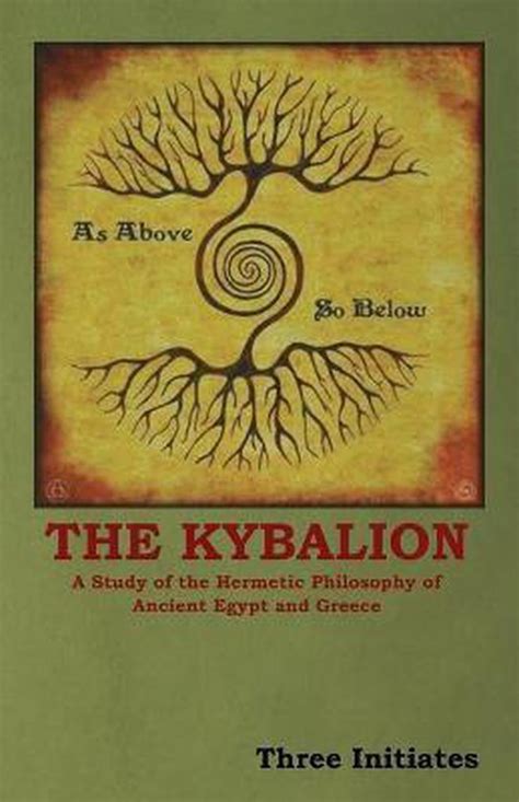 The Kybalion 9781604449501 Three Initiates Boeken