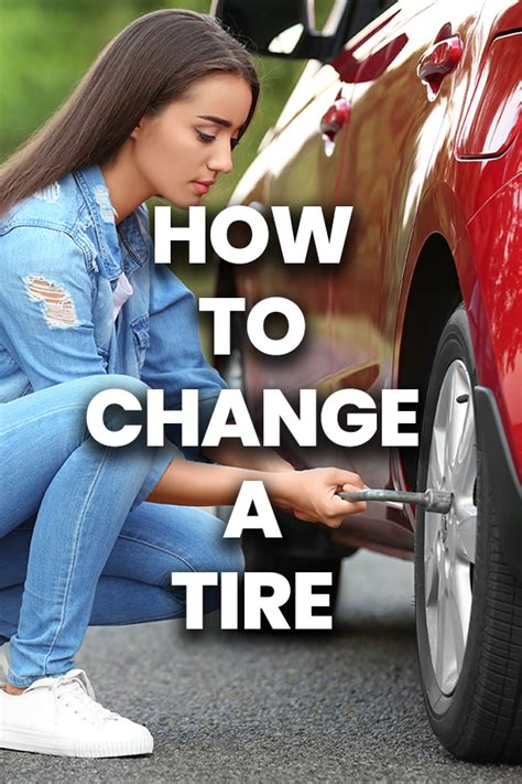 How To Change A Flat Tire Step By Step Grip The Tire Securely And
