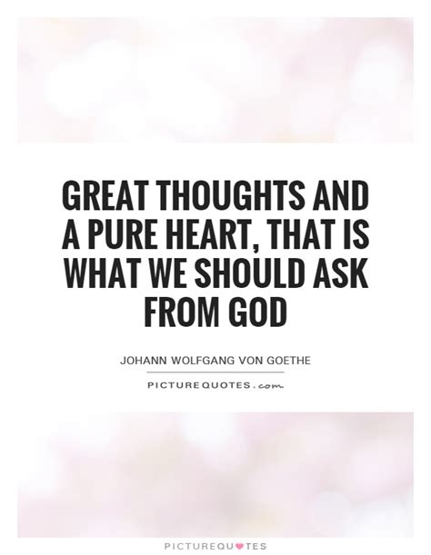 Pure heart is a term used by many different spiritual beliefs. Pure Heart Quotes | Pure Heart Sayings | Pure Heart ...