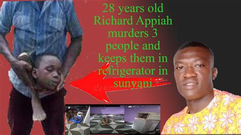 Murder Case In Sunyani Abesim 28 Years Old Klls 3 Peope And Keep Body Parts In Freezer For Food
